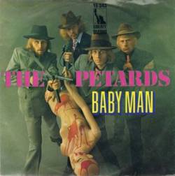 The Petards : Baby Man - On the Road Drinking Wine